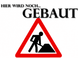 hier wird noch gebaut
