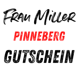FRAU MILLER (Pinneberg) - Gutschein - für das Restaurant Sofortdruck